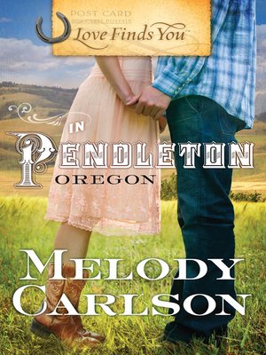 cover image of Love Finds You in Pendleton, Oregon